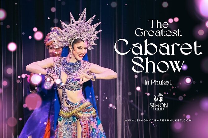 Phuket Simon Cabaret Show Ticket only - Costumes, Makeup, and the Main Attraction