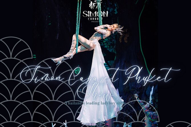 Phuket Simon Cabaret Show (VIP) with Roundtrip Transfer - Why VIP seating matters, and where it may disappoint
